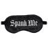 Au! - satenasto očesno prekrivalo z napisom »Spank Me« (črno)